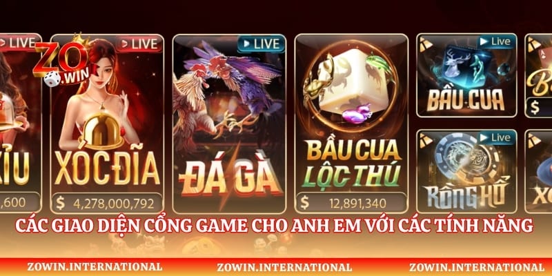 Các giao diện cổng game cho anh em với các tính năng nổi bật
