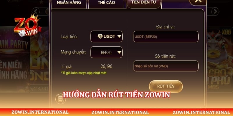 Hướng dẫn rút tiền Zowin
