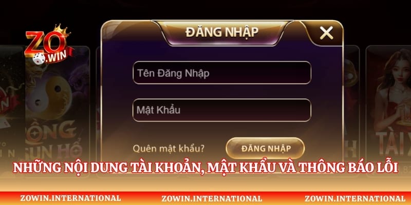 Những nội dung tài khoản, mật khẩu và thông báo lỗi